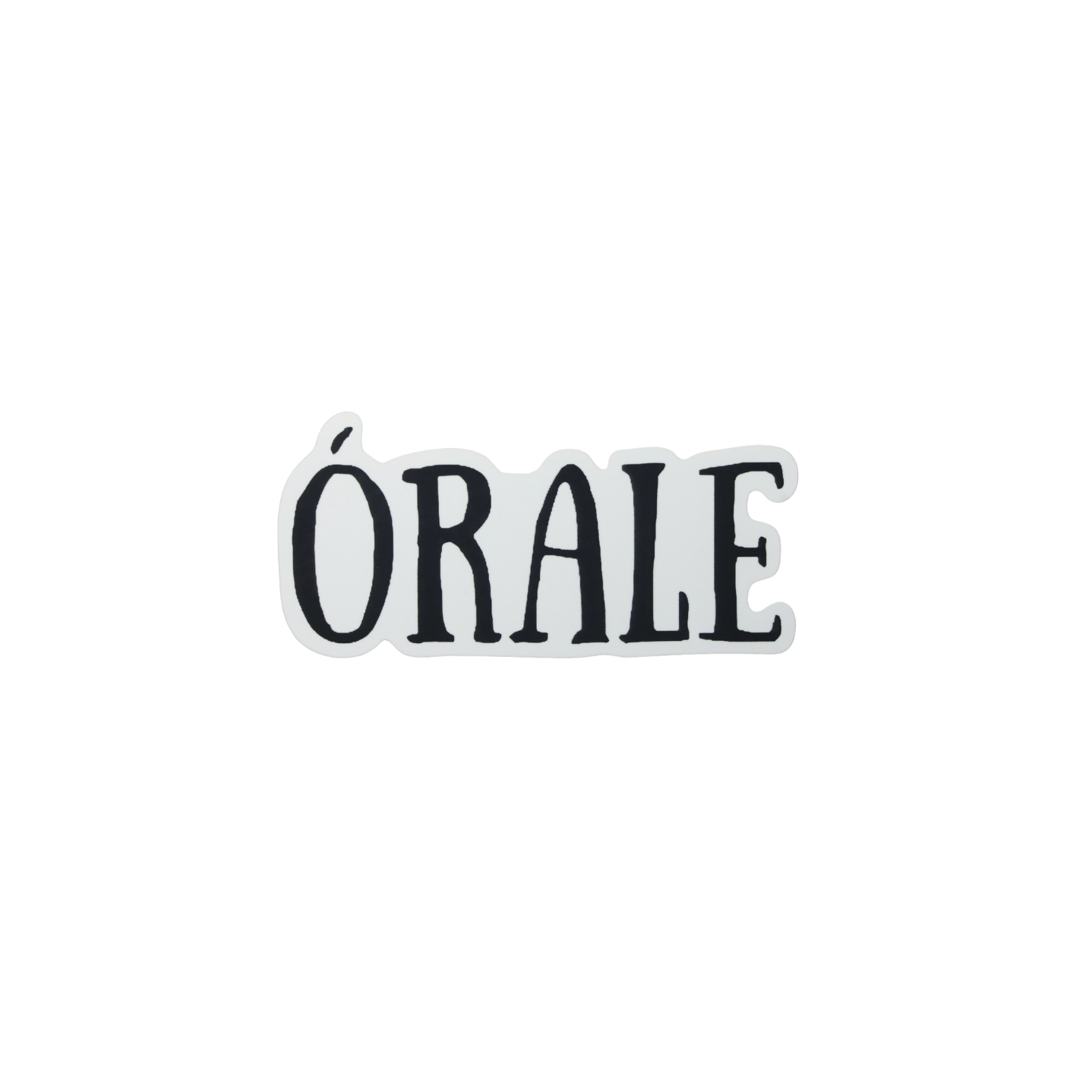ORALE Sticker